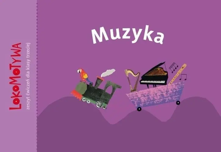 Lokomotywa 3 Muzyka - praca zbiorowa