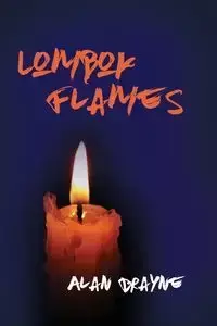 Lombok Flames - Alan Brayne