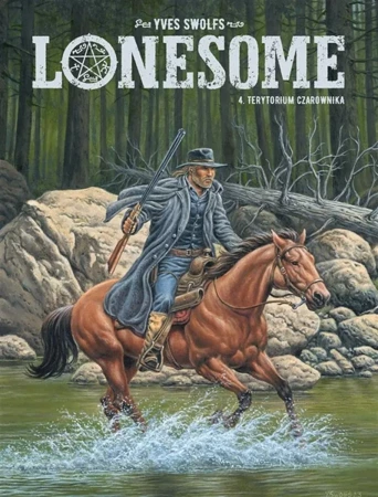 Lonesome T.4 Terytorium czarownika - Yves Swolfs