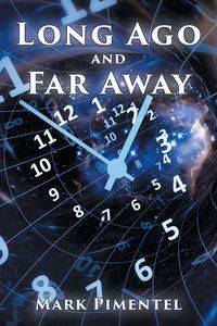 Long Ago and Far Away - Mark Pimentel