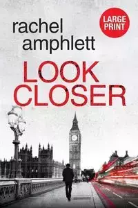 Look Closer - Rachel Amphlett