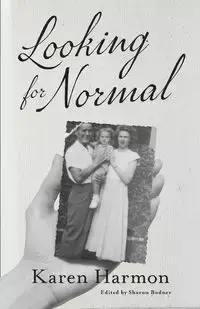 Looking For Normal - Karen Harmon