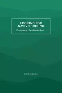 Looking for Native Ground - Rita Quillen Sims