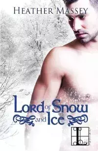 Lord of Snow and Ice - Heather Massey