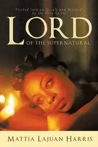 Lord of the Supernatural - Harris Mattia Lajuan