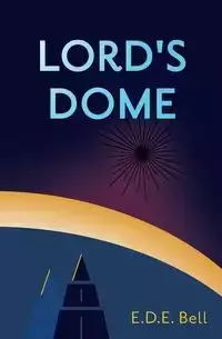 Lord's Dome - Bell E.D.E.