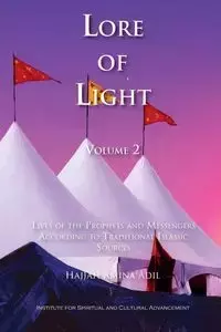 Lore of Light, Volume 2 - Amina Adil Hajjah