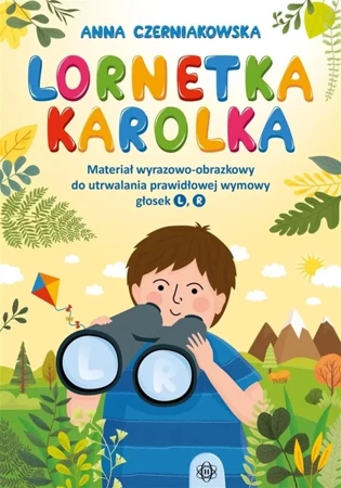 Lornetka Karolka. Materiał wyrazowo-obrazkowy - Anna Czerniakowska