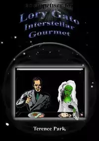 Lory Gato, Interstellar Gourmet - Terence Park