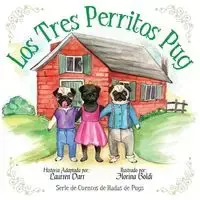 Los Tres Perritos Pug - Darr Laurren