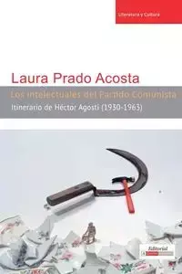 Los intelectuales del Partido Comunista - Laura Prado Acosta