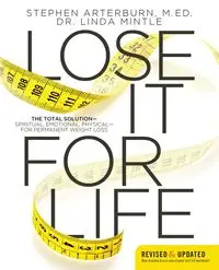 Lose It for Life - Stephen Arterburn