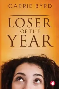 Loser of the Year - Carrie Byrd