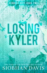 Losing Kyler - Davis Siobhan