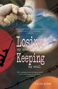 Losing My Country, Keeping My Soul - Allan Glass