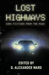 Lost Highways - Jonathan Janz