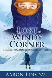 Lost at Windy Corner - Aaron Linsdau