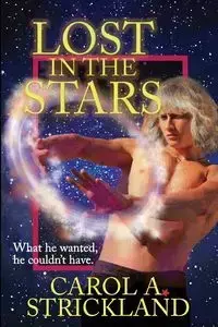 Lost in the Stars - Carol A. Strickland