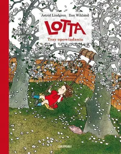 Lotta trzy opowiadania - Astrid Lindgren