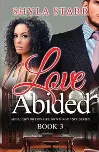 Love Abided - Starr Shyla