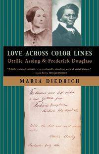 Love Across Color Lines - Maria Diedrich