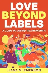 Love Beyond Labels - Emerson Liana M.