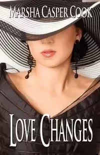 Love Changes - Marsha Cook