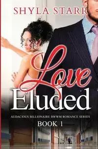 Love Eluded - Starr Shyla