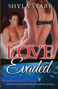 Love Evaded - Starr Shyla