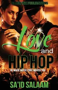 Love & Hip Hop - Salaam Sa'id