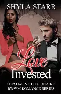 Love Invested - Starr Shyla