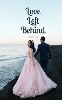 Love Left Behind - Olivia Oja