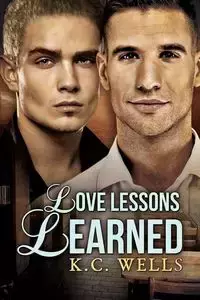 Love Lessons Learned - Wells K.C.