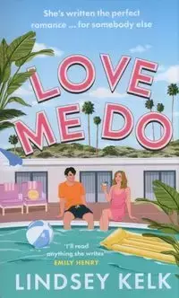 Love Me Do - Lindsey Kelk