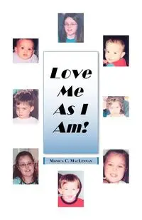 Love Me as I Am - Monica C. MacLennan