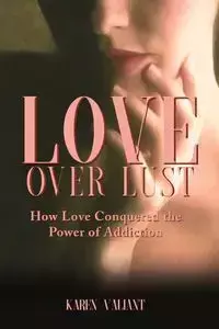 Love Over Lust - Carole Vandersteeg