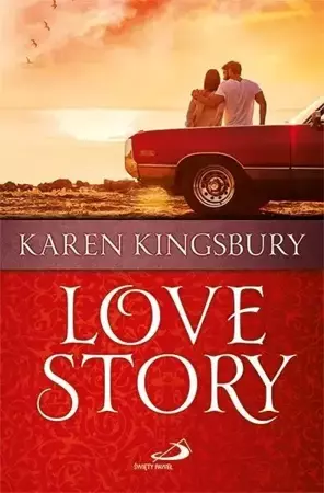 Love Story - Karen Kingsbury