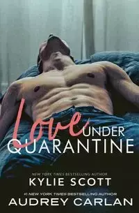 Love Under Quarantine - Scott Kylie