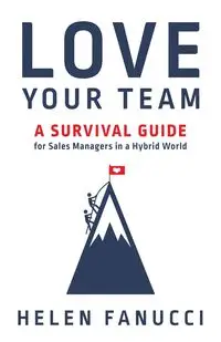 Love Your Team - Helen Fanucci