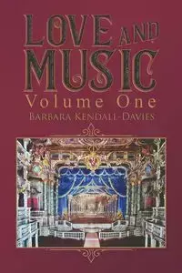 Love and Music Volume One - Barbara Kendall-Davies