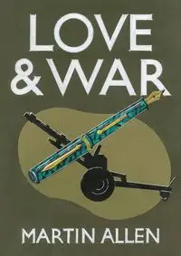 Love and War - Allen Martin