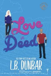 Love in Deed - Romance Smartypants