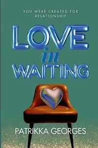 Love in Waiting - Georges Patrikka