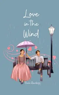 Love in the Wind - Paula Raudsepp