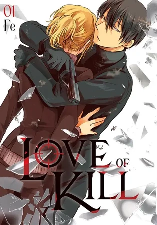 Love of Kill. Tom 1 - Fe