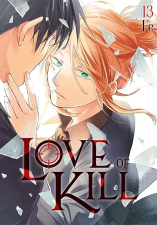 Love of Kill. Tom 13 - Fe