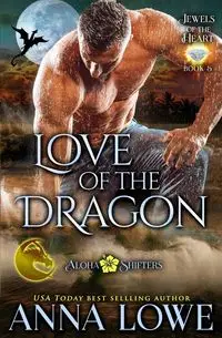 Love of the Dragon - Anna Lowe