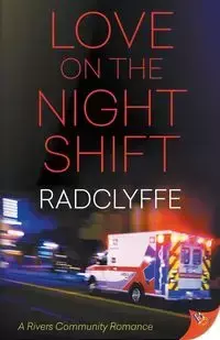 Love on the Night Shift - Radclyffe