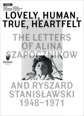 Lovely, Human, True, Heartfelt: The Letters of... - praca zbiorowa