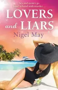 Lovers and Liars - May Nigel